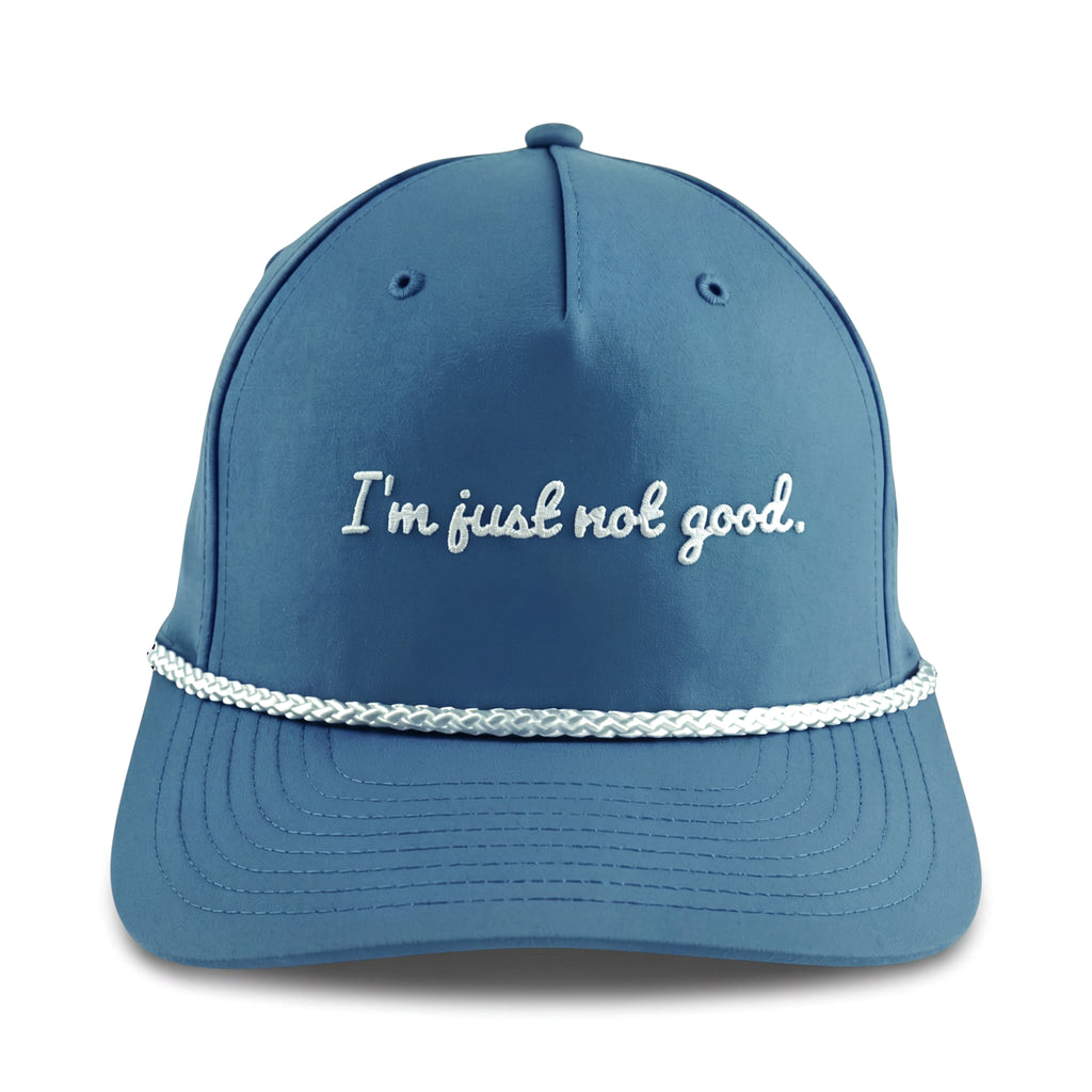 I'm just not good.