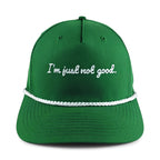 I'm just not good.