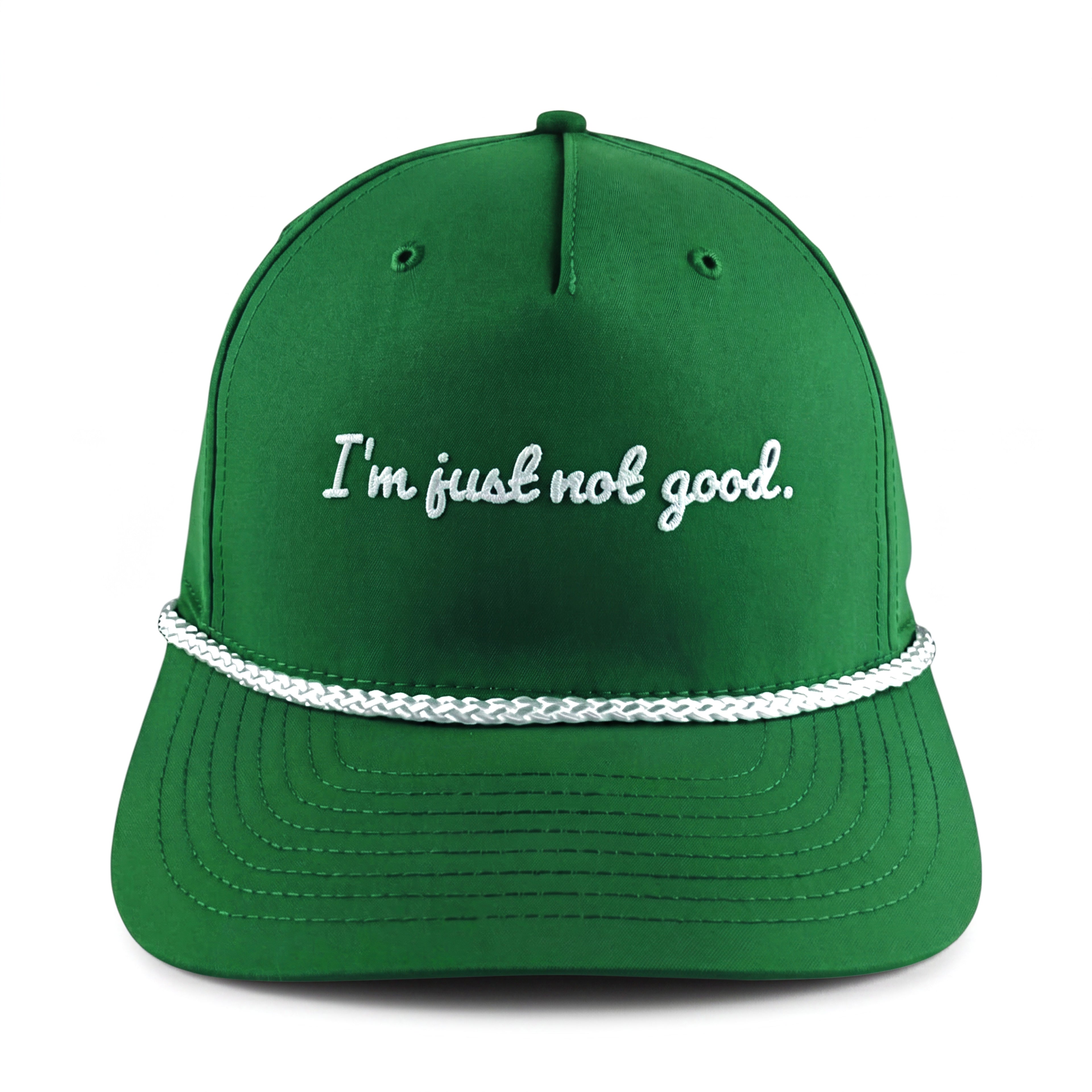 I'm just not good.
